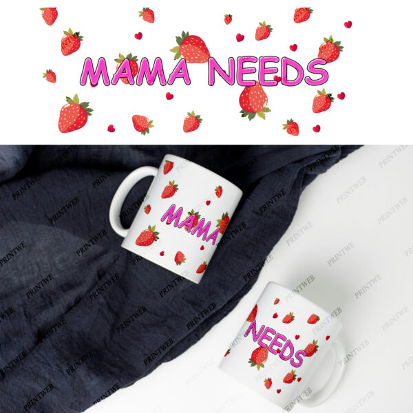 Mama Needs Coffee Mugs - Image 2